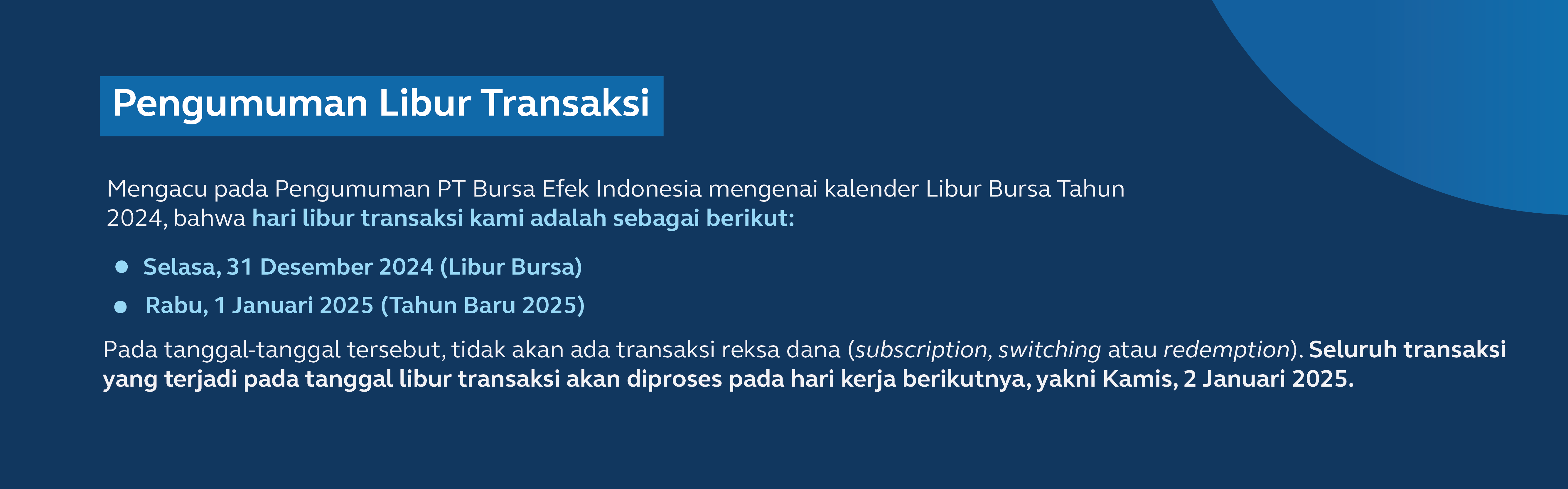 Pengumuman Libur Transaksi Tahun Baru 2025 